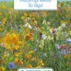 Blumenwiese Mehrjährige Blumen Für Vögel (100 G) | Blumensamen Von Bertrand -Samenhaus Geschäft 541009 Blumenwiese Mehrjaehrige Blumen fuer Voegel 100 g